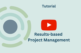 Grafic presenting a video named tutorial Results-based Project Management